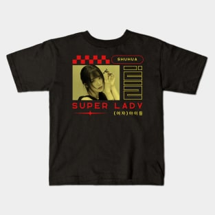 Shuhua (G)I-dle Super Lady Kids T-Shirt